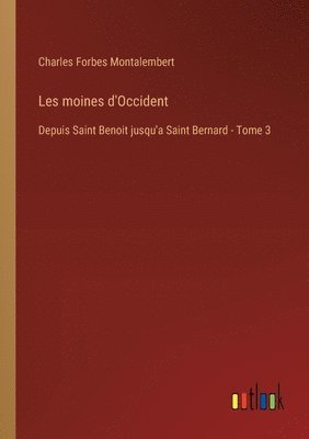 Les moines d'Occident