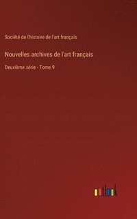 bokomslag Nouvelles archives de l'art franais