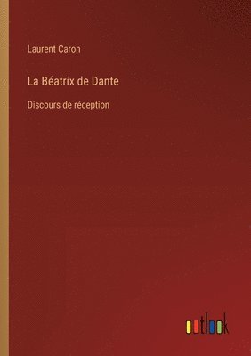 bokomslag La Batrix de Dante