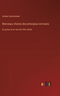 Morceaux choisis des principaux écrivains