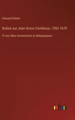 bokomslag Notice sur Jean-Amos Comnius, 1592-1670