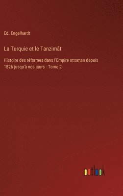 La Turquie et le Tanzimt 1