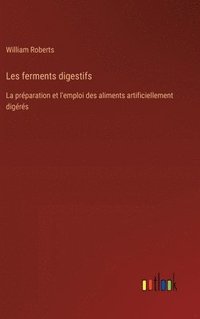 bokomslag Les ferments digestifs