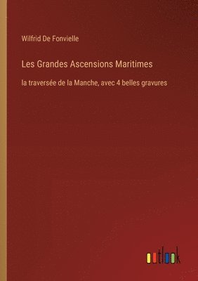 bokomslag Les Grandes Ascensions Maritimes