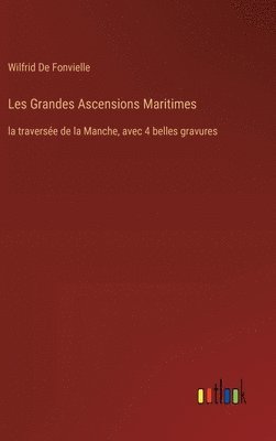 bokomslag Les Grandes Ascensions Maritimes