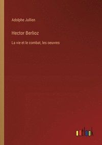 bokomslag Hector Berlioz