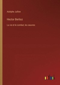 bokomslag Hector Berlioz