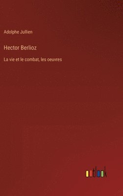 bokomslag Hector Berlioz