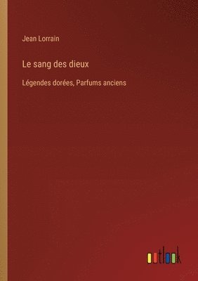 Le sang des dieux 1