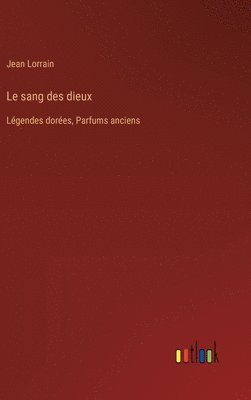 Le sang des dieux 1