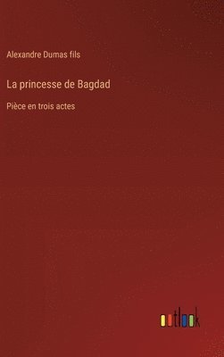 bokomslag princesse de Bagdad