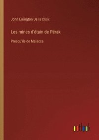 bokomslag Les mines d'tain de Prak
