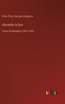 bokomslag Alexandre le Bon