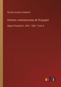 bokomslag Histoire contemporaine de l'Espagne