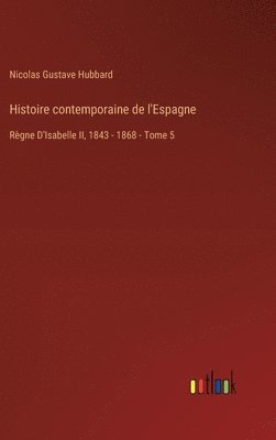 bokomslag Histoire contemporaine de l'Espagne