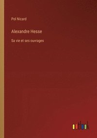 bokomslag Alexandre Hesse