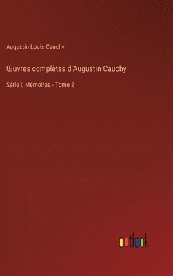 OEuvres complètes d'Augustin Cauchy