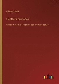 bokomslag L'enfance du monde