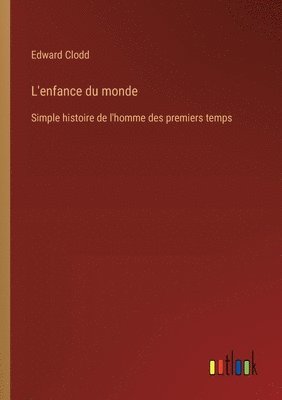 L'enfance du monde 1