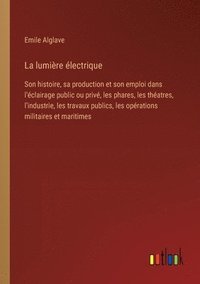 bokomslag La lumire lectrique