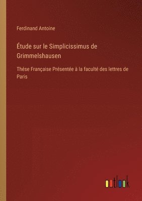 bokomslag Étude sur le Simplicissimus de Grimmelshausen