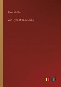 bokomslag Van Dyck et ses lves