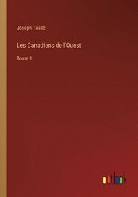 bokomslag Les Canadiens de l'Ouest