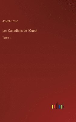 bokomslag Les Canadiens de l'Ouest