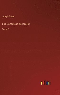 bokomslag Les Canadiens de l'Ouest