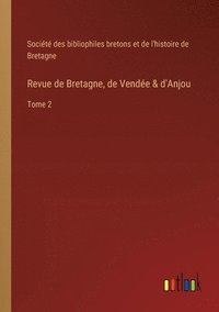 bokomslag Revue de Bretagne, de Vende & d'Anjou