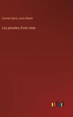 Les pensées d'une reine