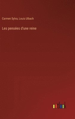 Les penses d'une reine 1