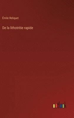 bokomslag De la lithotritie rapide