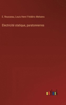 bokomslag Electricité statique, paratonnerres