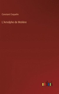 bokomslag L'Arnolphe de Molire