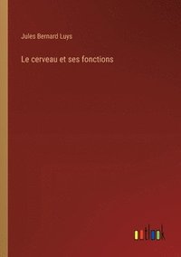 bokomslag cerveau et ses fonctions