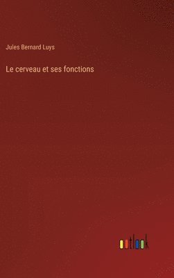 bokomslag cerveau et ses fonctions