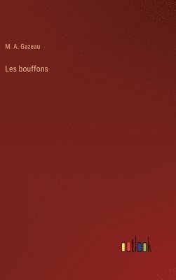 bokomslag Les bouffons