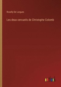 bokomslag Les deux cercueils de Christophe Colomb