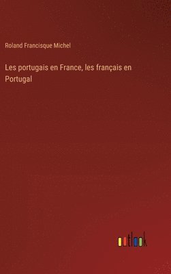 Les portugais en France, les franais en Portugal 1