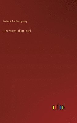 Les Suites d'un Duel 1