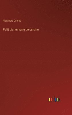 Petit dictionnaire de cuisine 1