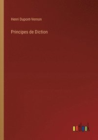 bokomslag Principes de Diction