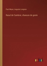 bokomslag Raoul de Cambrai, chanson de geste