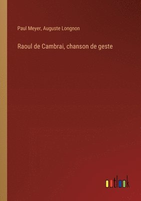 bokomslag Raoul de Cambrai, chanson de geste