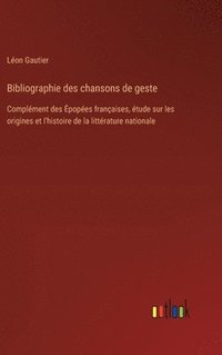 bokomslag Bibliographie des chansons de geste