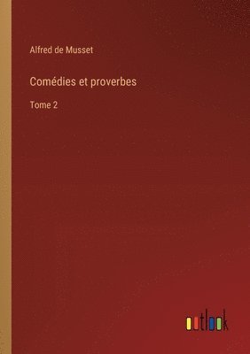 Comédies et proverbes