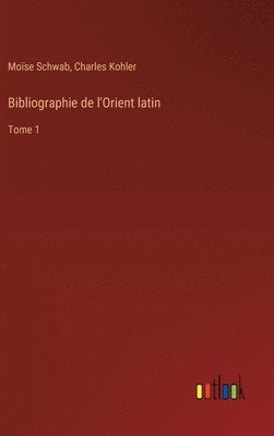 Bibliographie de l'Orient latin