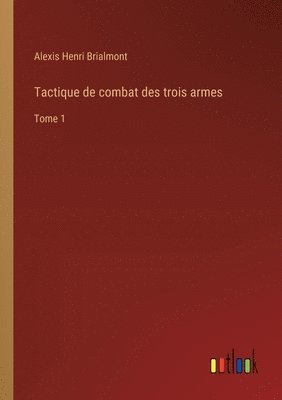 bokomslag Tactique de combat des trois armes