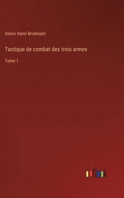 bokomslag Tactique de combat des trois armes